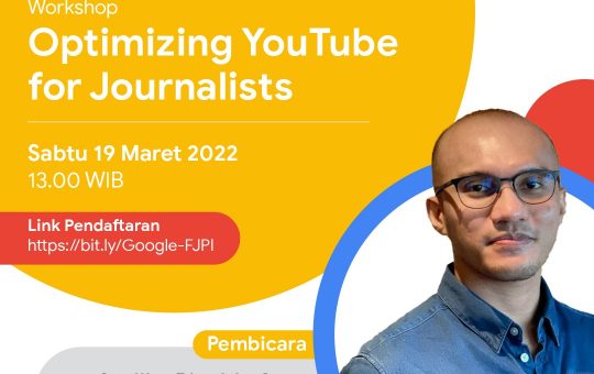 Google dan FJPI Adakan Workshop Guna Asah Kemampuan Jurnalis